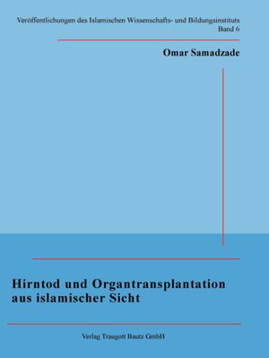 cover image of Hirntod und Organtransplantation aus islamischer Sicht